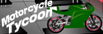 Play Motorycle Tycoon