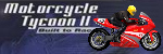 Play Motorycle Tycoon